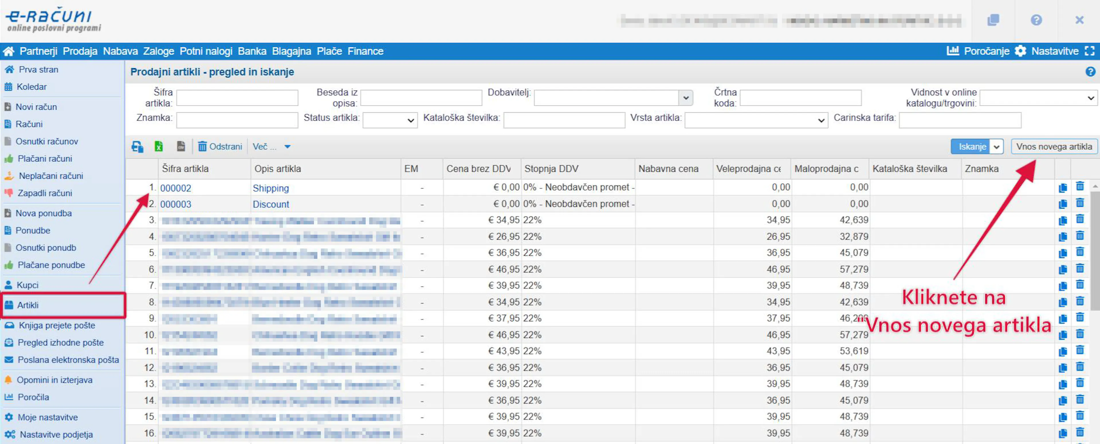 Seznam artiklov v e-računih z označenim gumbom Vnos novega artikla za dodajanje novega artikla.