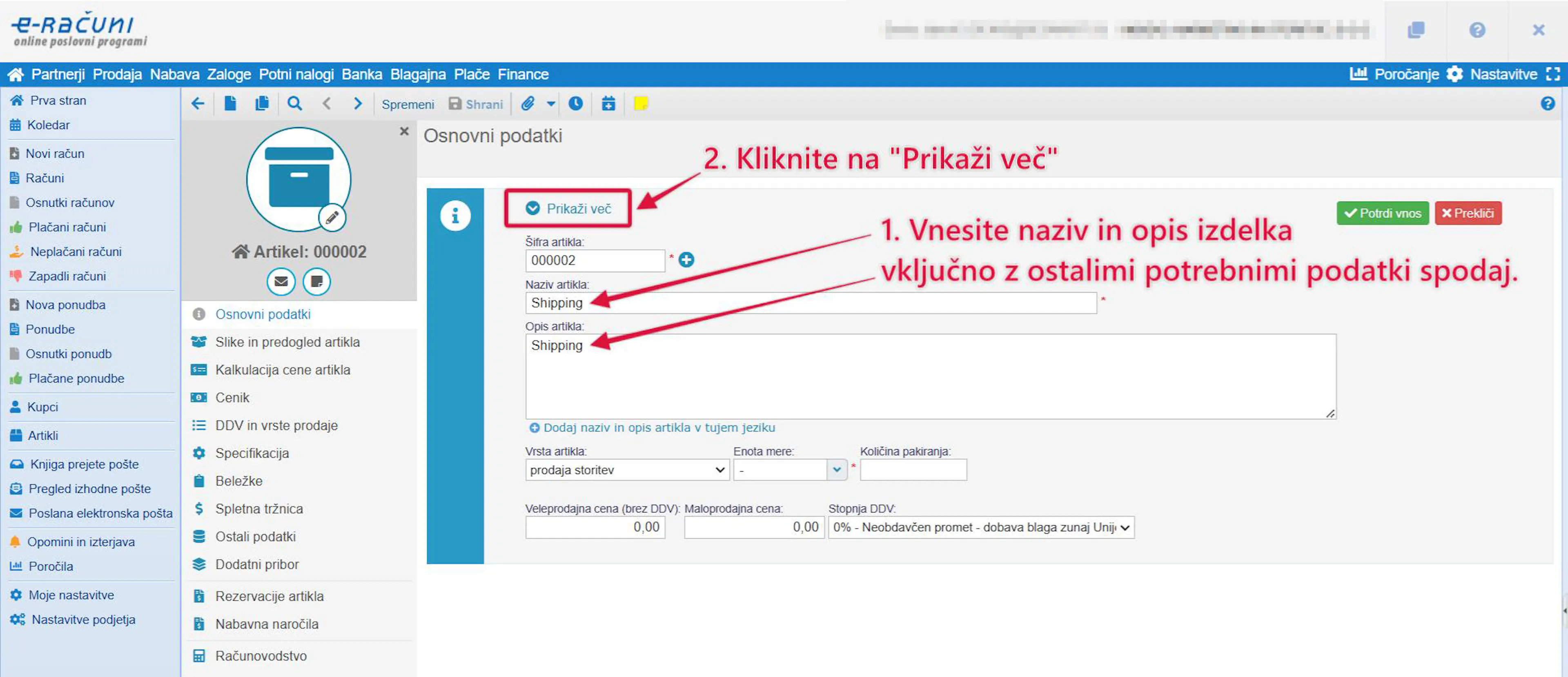 Pregled ustvarjenega artikla Shipping v e-računih z vidno šifro artikla in prikazanimi shranjenimi nastavitvami.