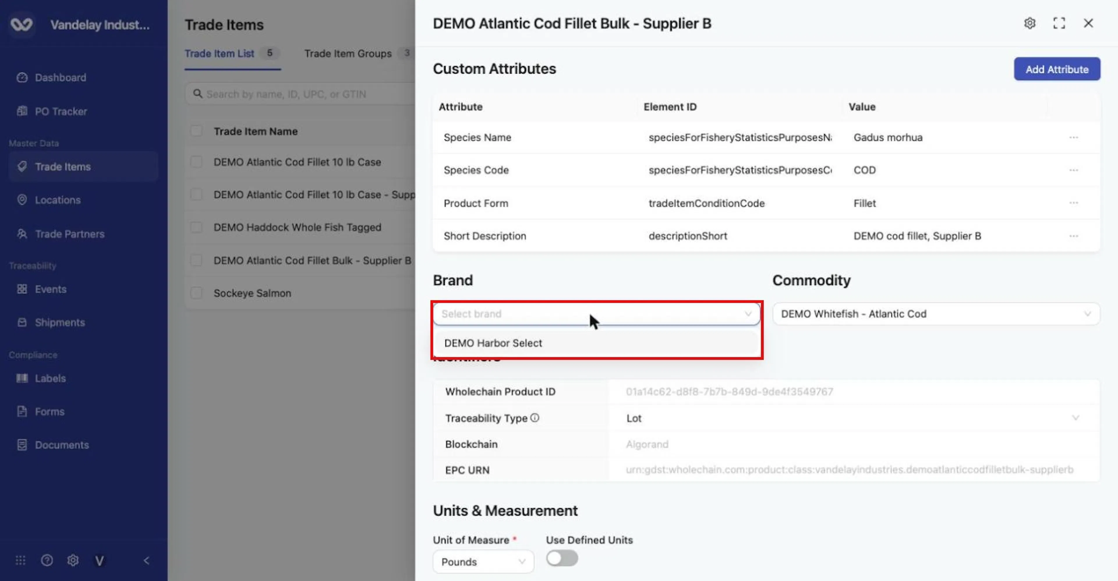 Open the Brand selector and choose an existing brand (brands are created in Settings).