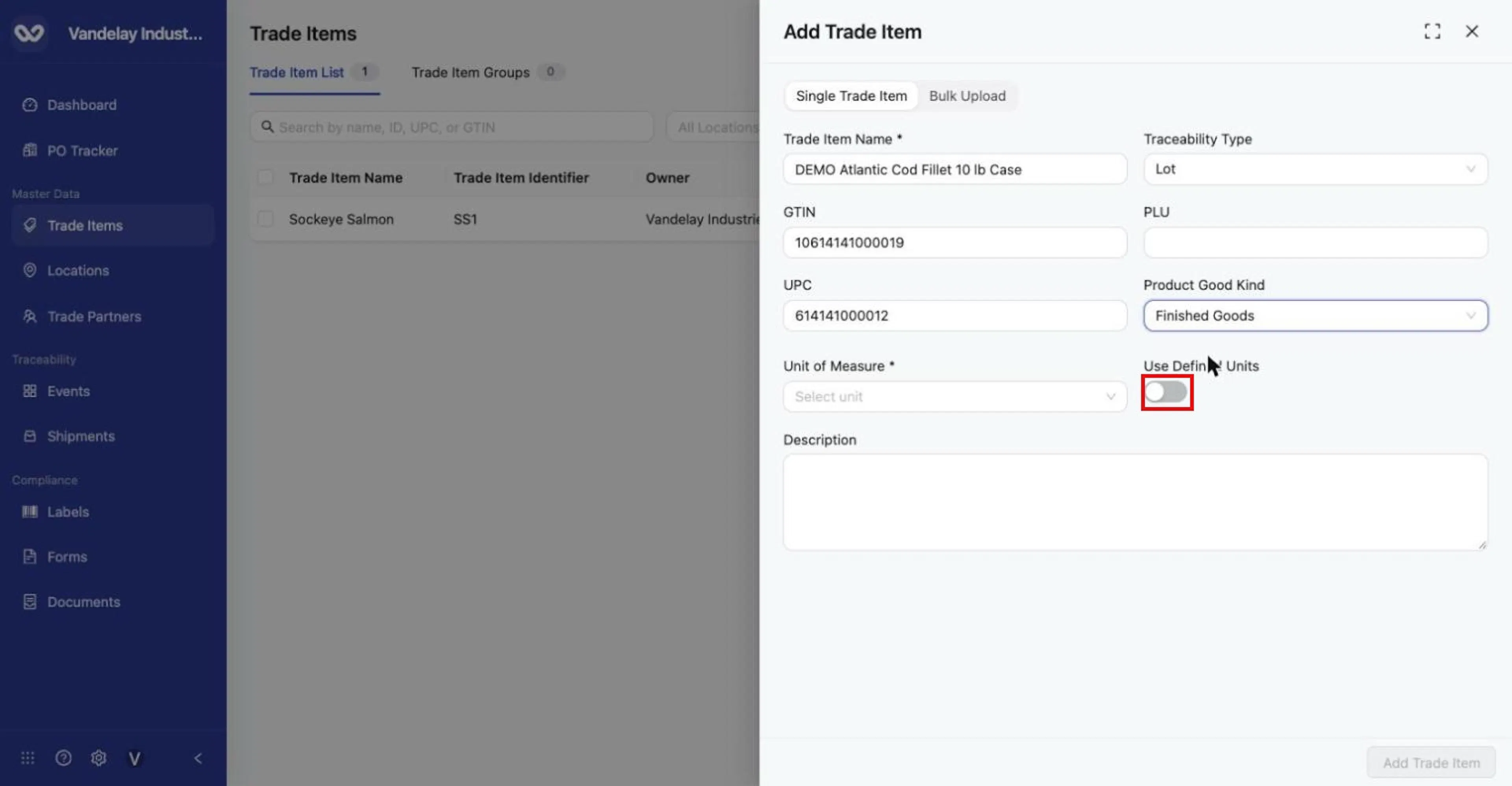 Name, GTIN and UPC entered; Product Good Kind set to Finished Goods. Next, turn on Use Defined Units.