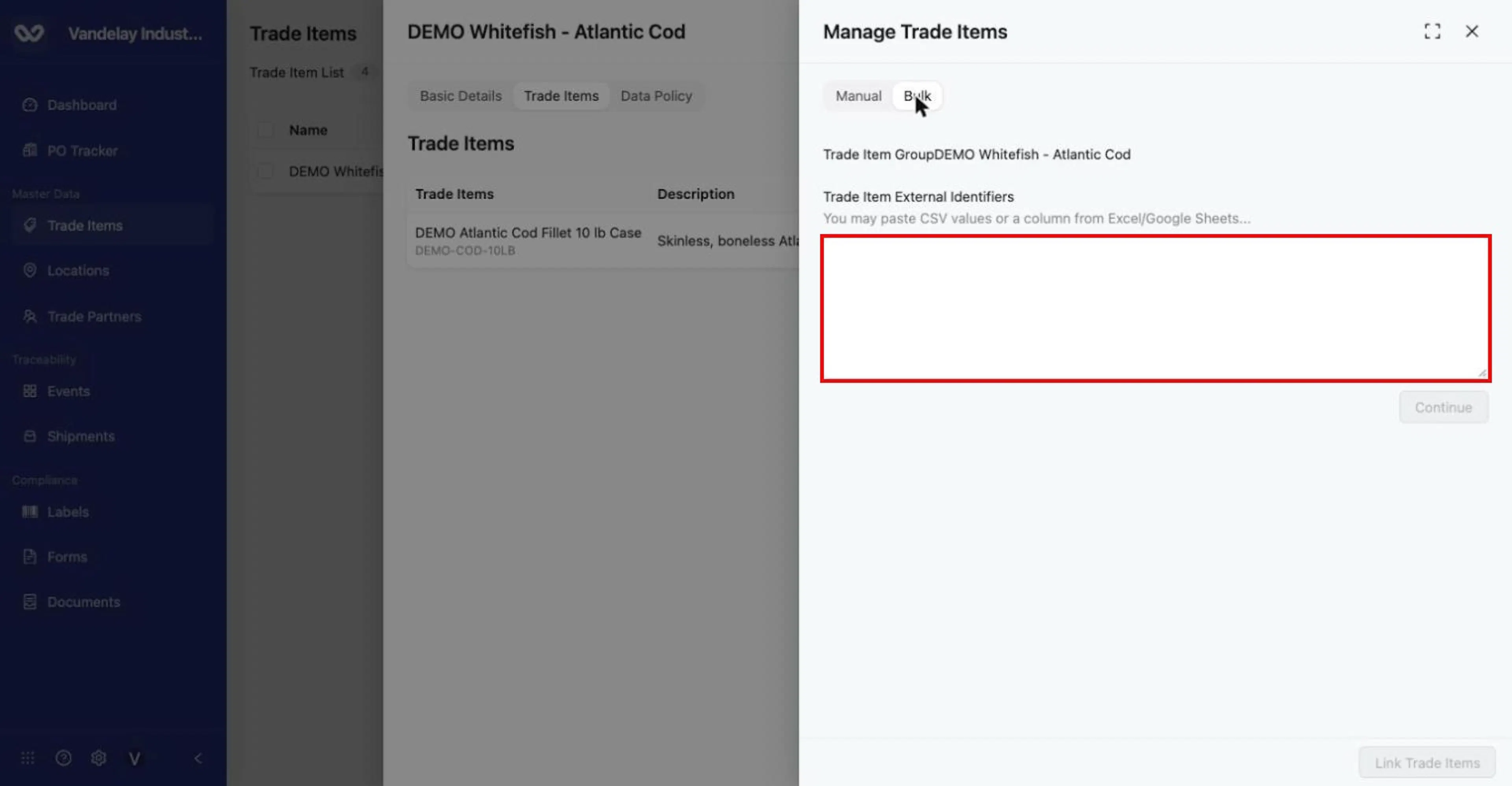 Bulk tab: paste CSV values or a column copied from Excel/Google Sheets into Trade Item External Identifiers, then click Continue.