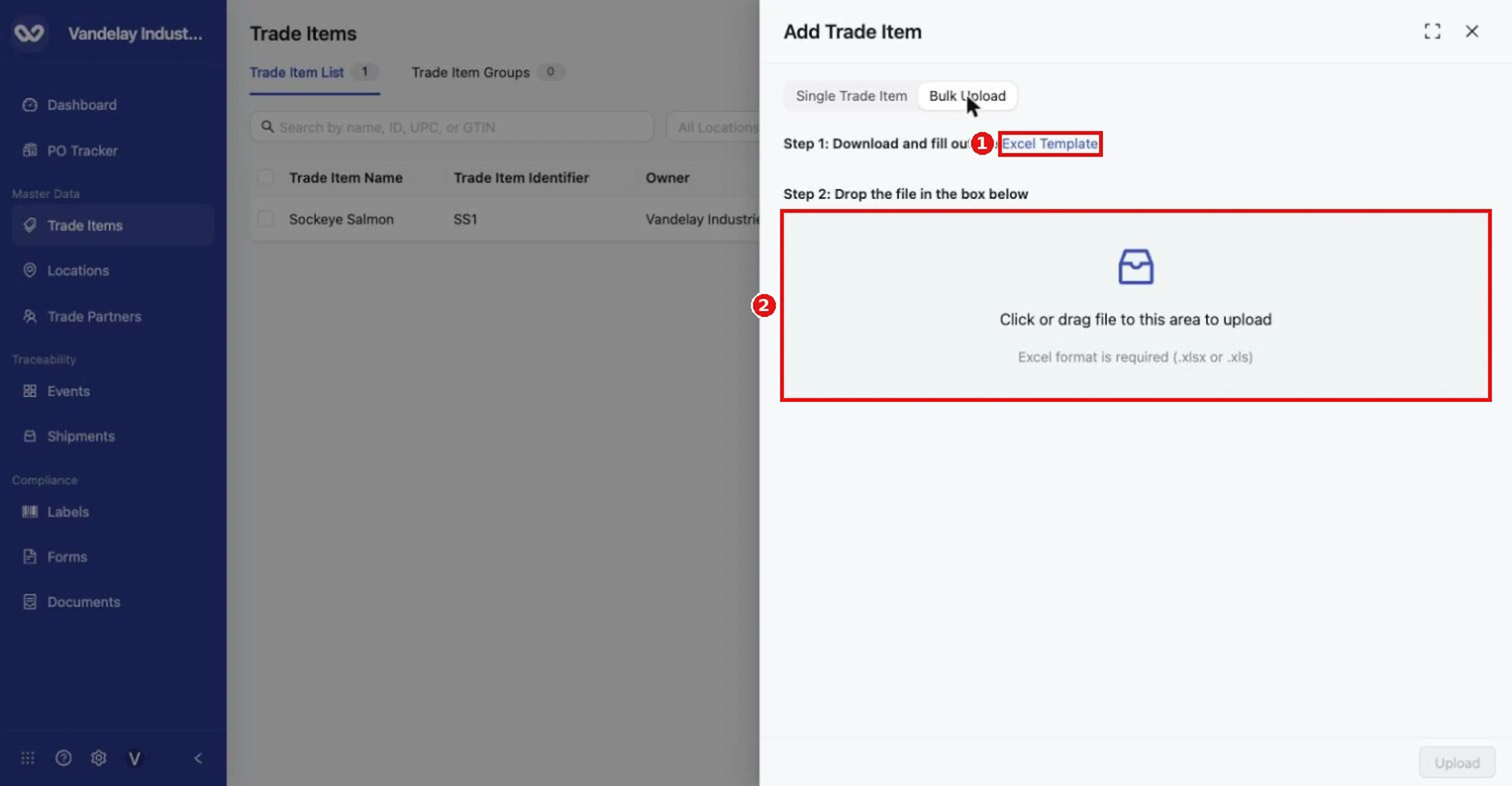 Bulk Upload tab. Step 1: download the Excel Template. Step 2: drop the completed file in the upload area.