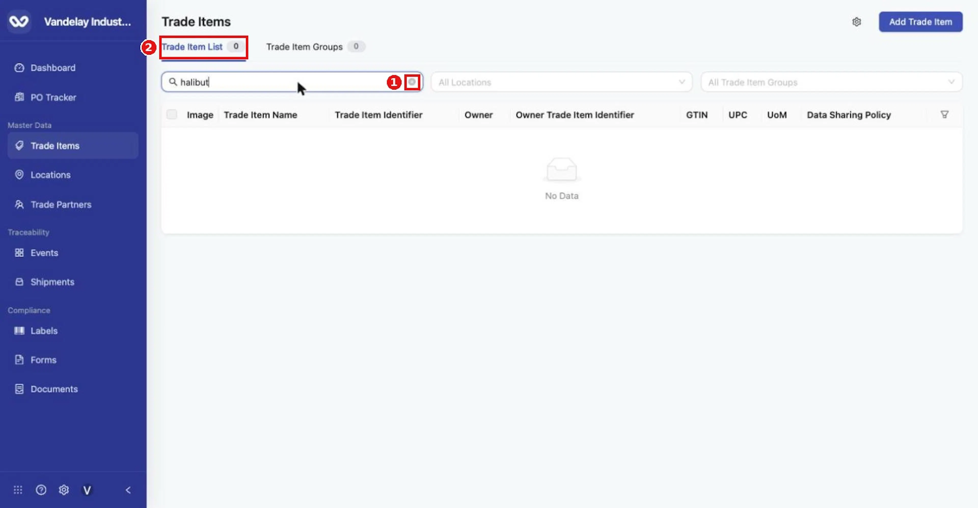 An empty filtered result: the count reads 0 and the table shows 'No Data'. Clear the search with the x at the right of the box.