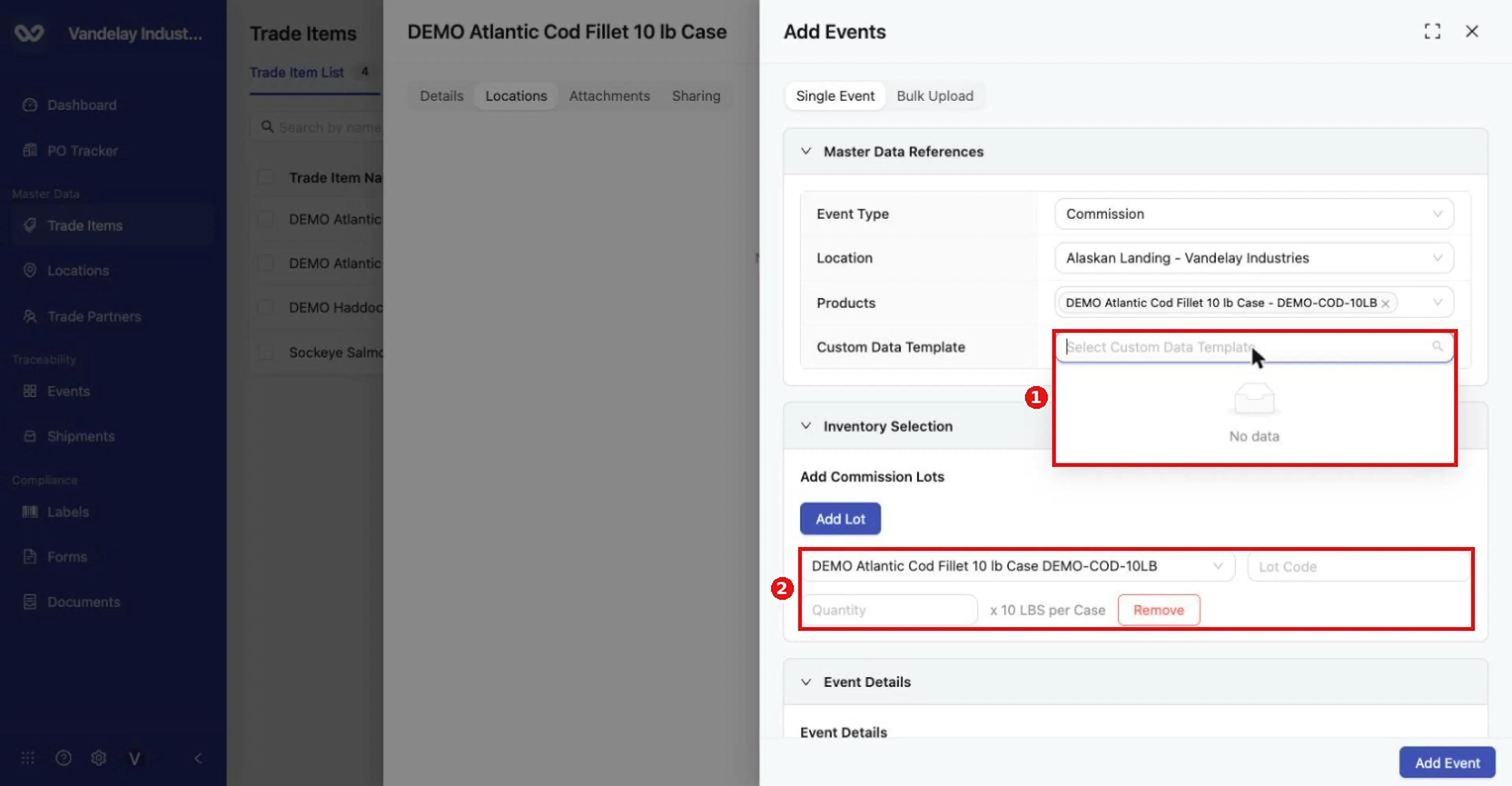 Custom Data Template shows 'No data' when no templates exist. Choosing a location adds a lot row under Inventory Selection.