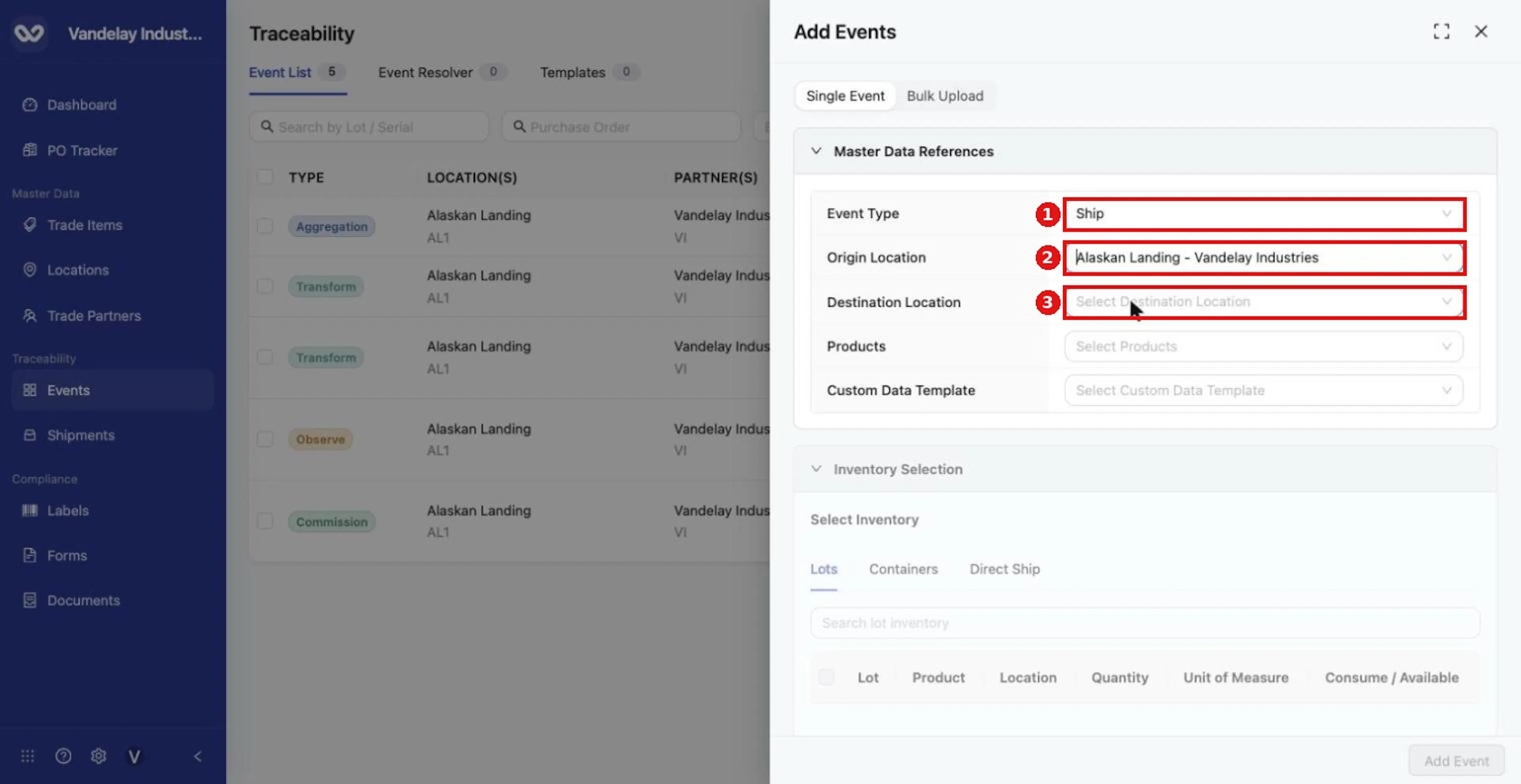 For a Ship, choose Event Type Ship, an Origin Location and a Destination Location, then Products.