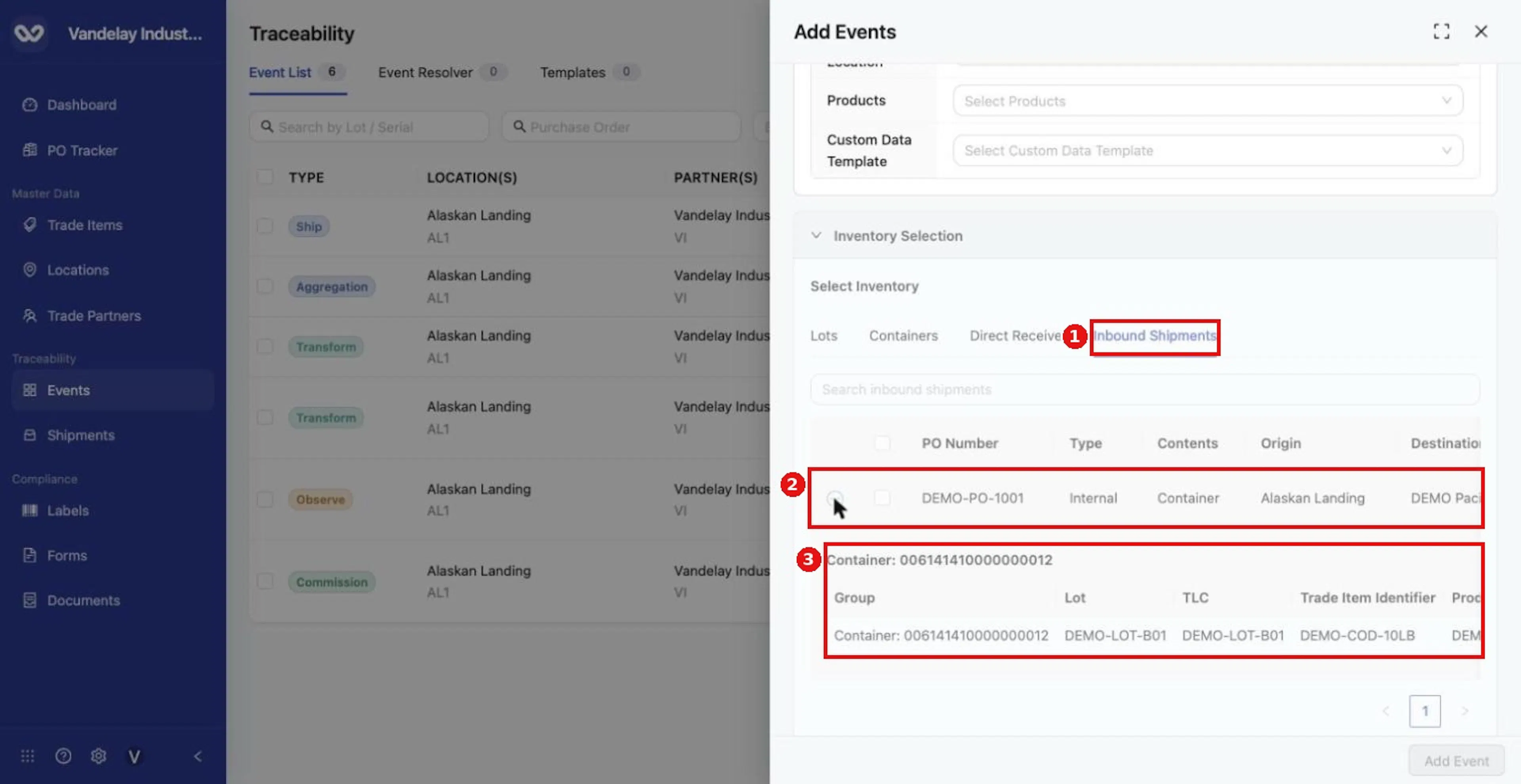 Open the Inbound Shipments tab and select the shipment to receive. The container and lot appear in the detail rows.