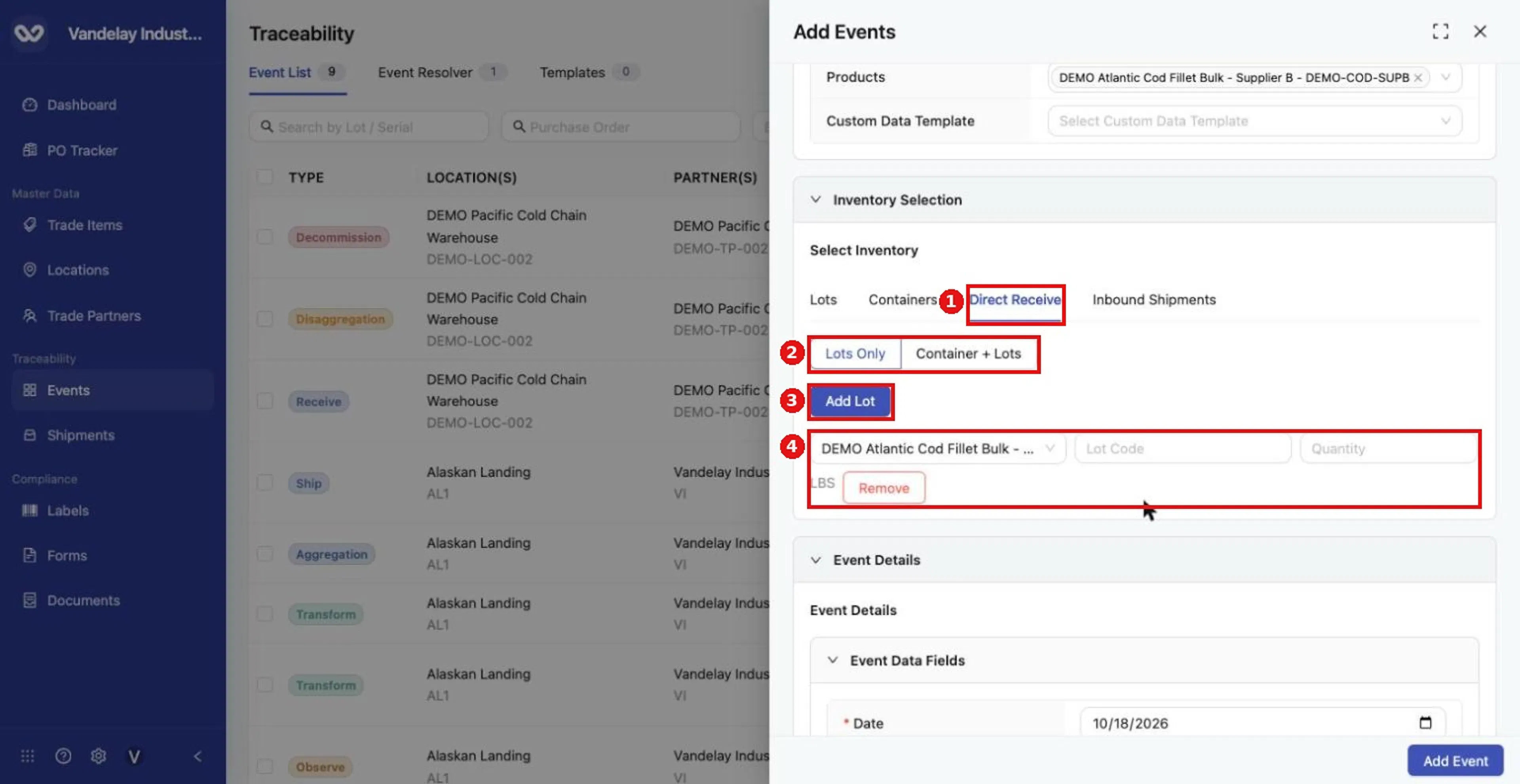 For a Direct Receive, choose Event Type Receive and open the Direct Receive tab. Select Add Lot to enter a product, Lot Code and Quantity.