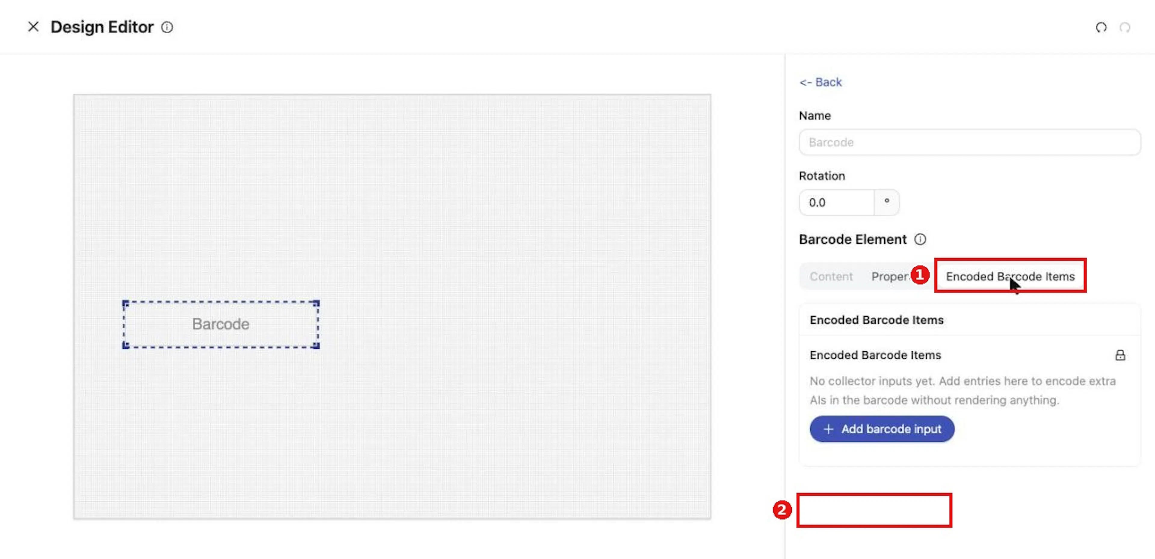 Encoded Barcode Items is empty until you click Add barcode input.