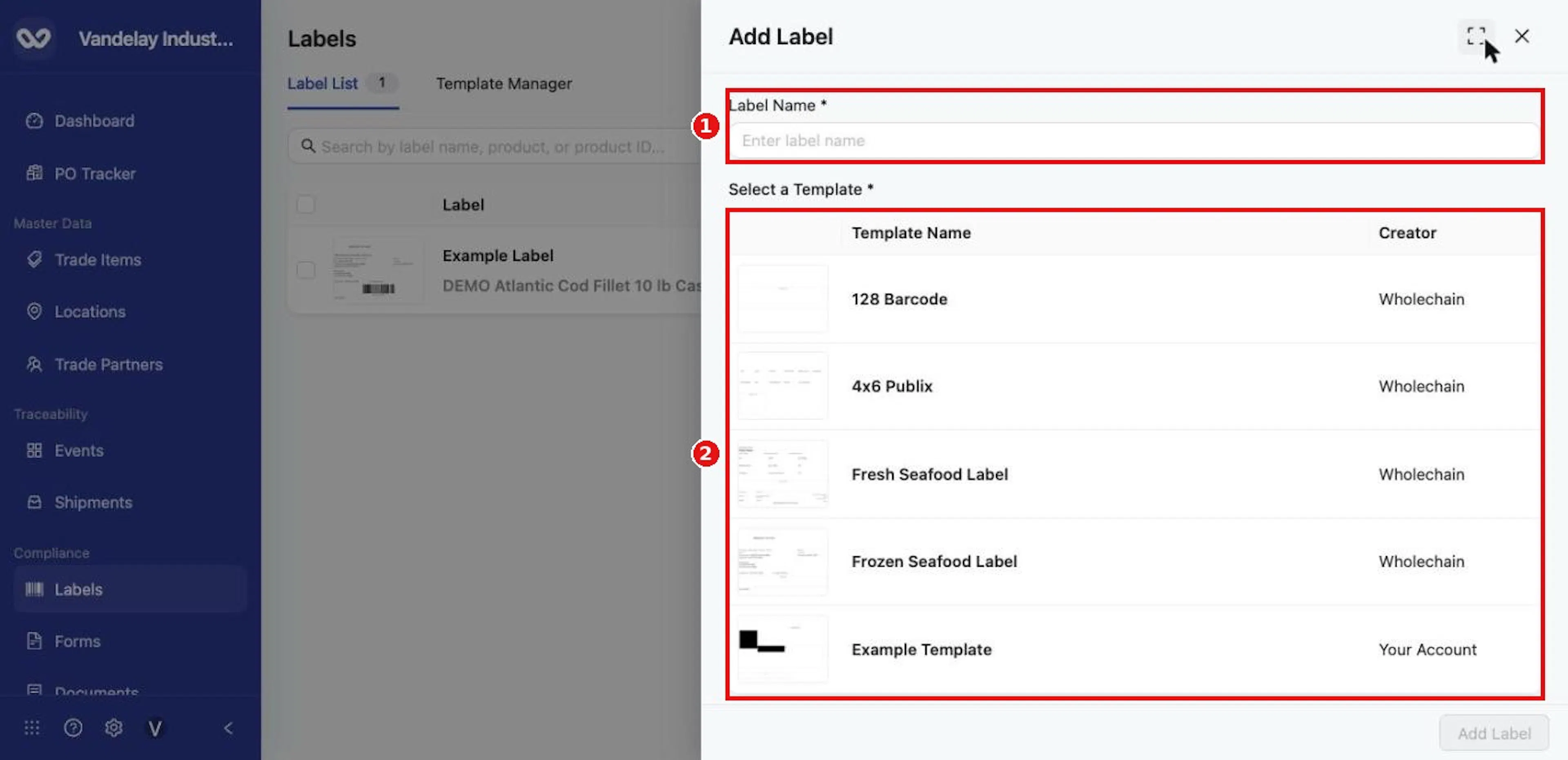 Type a Label Name and choose a template. Only published templates are listed.