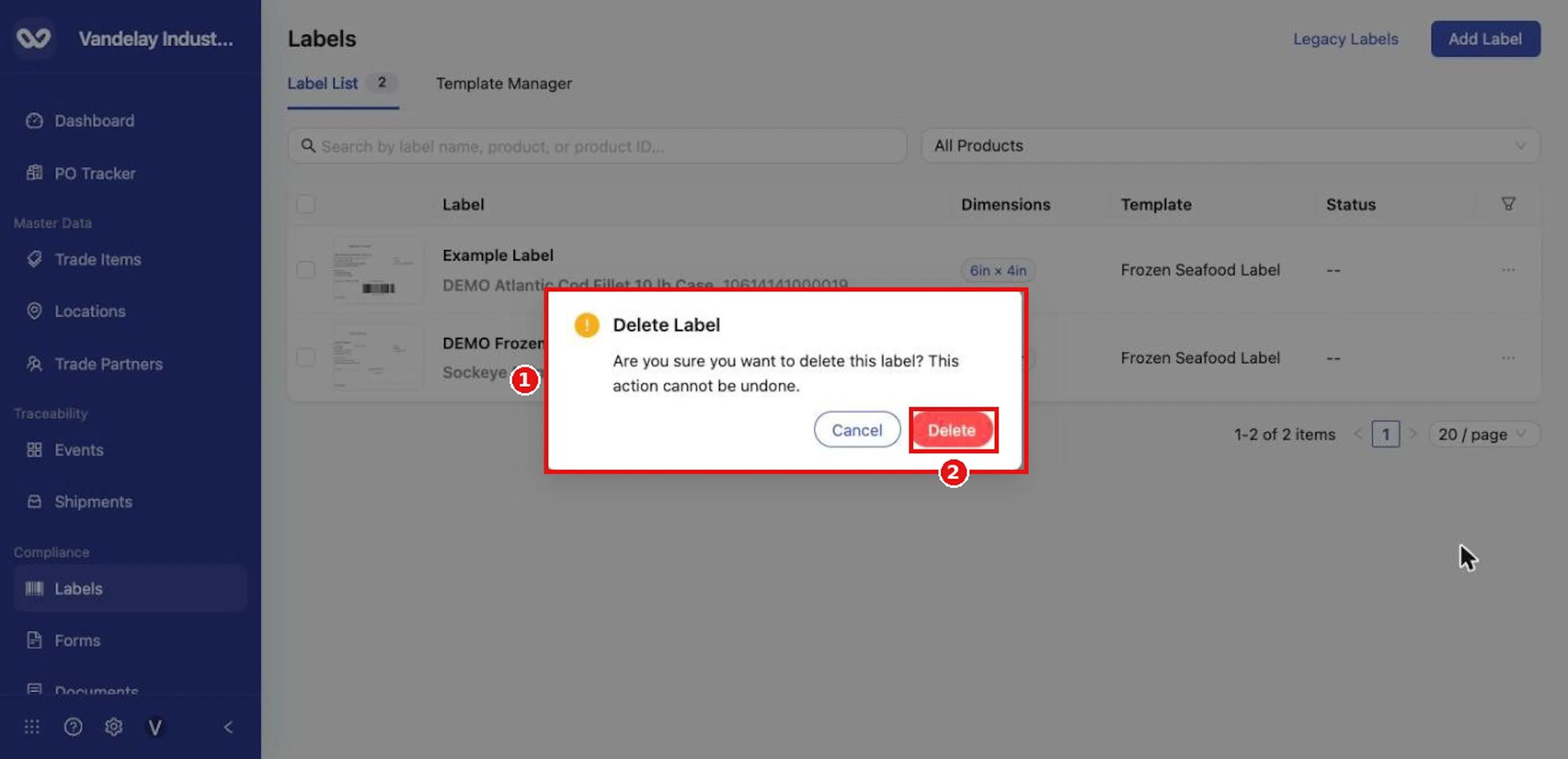 Confirm with Delete, or Cancel to keep the label.