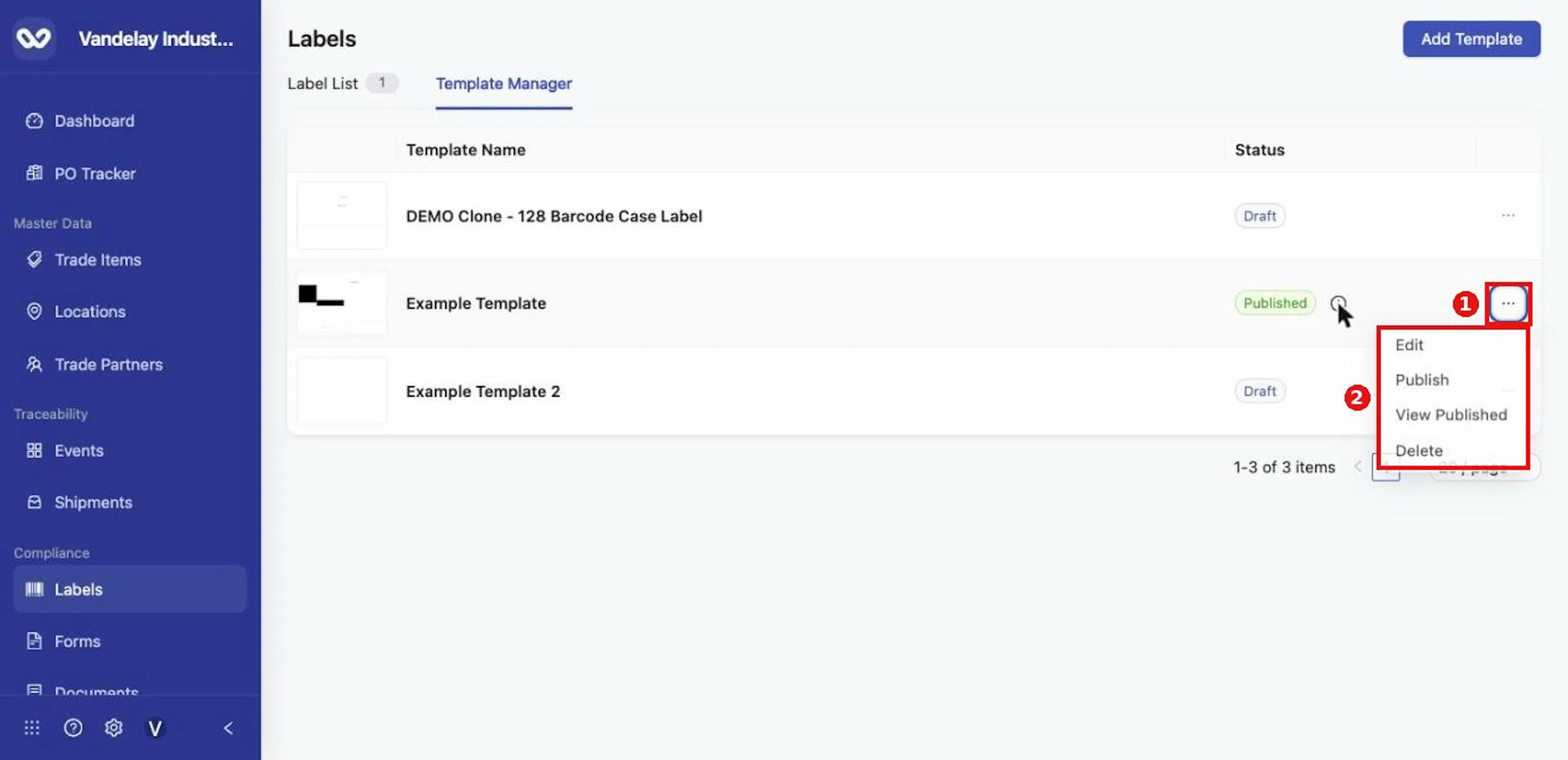 A published template with a newer edit offers Edit, Publish, View Published and Delete.
