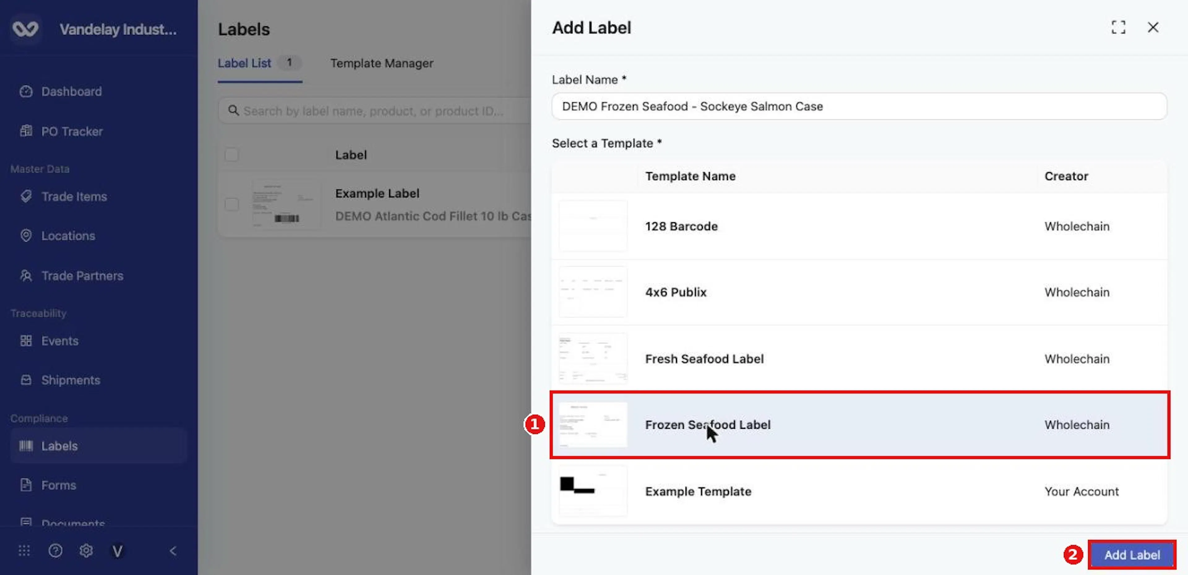 With a name entered and a template selected, click Add Label.