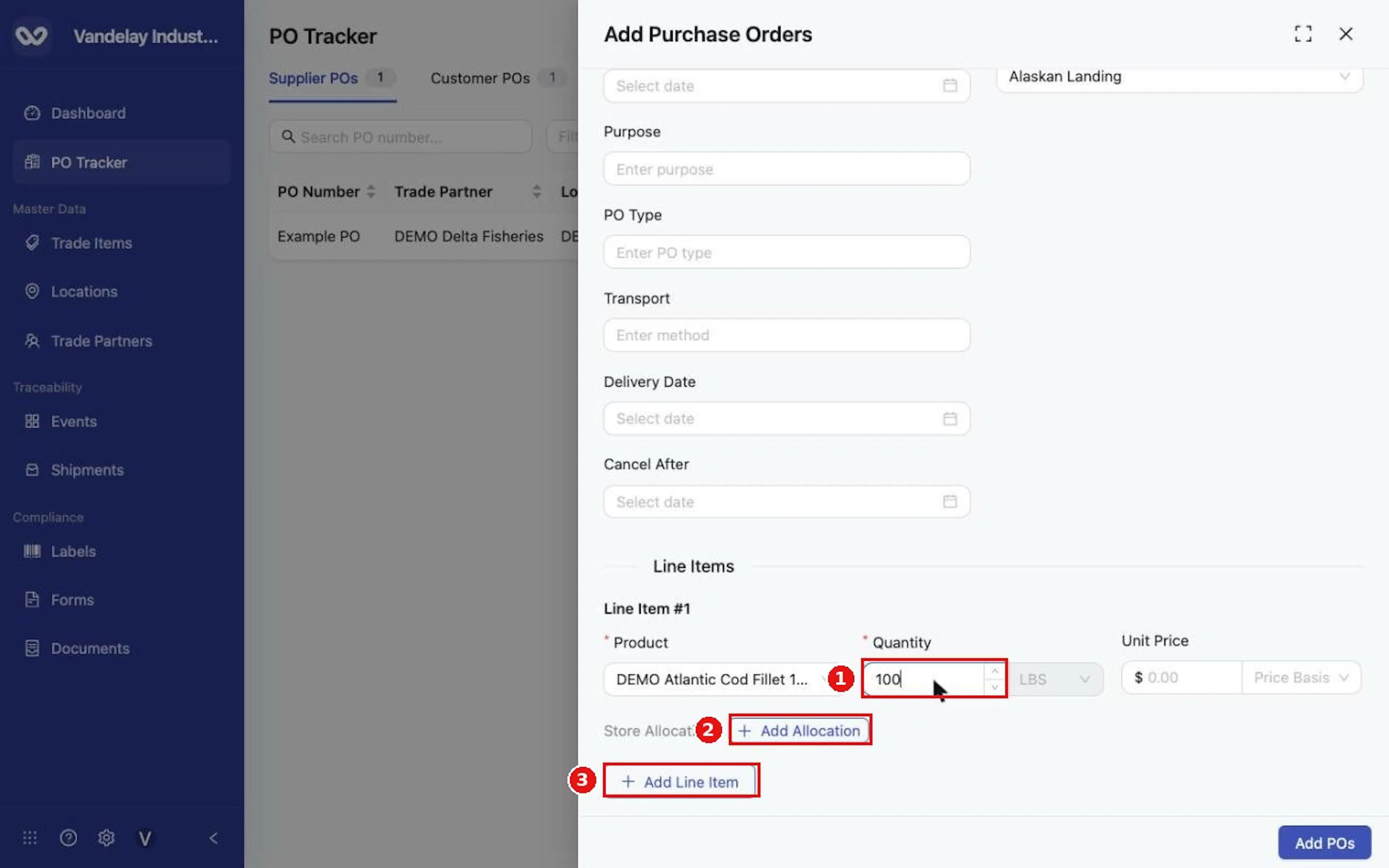 Enter the Quantity. Unit starts from the trade item. Add Allocation and Add Line Item are optional.